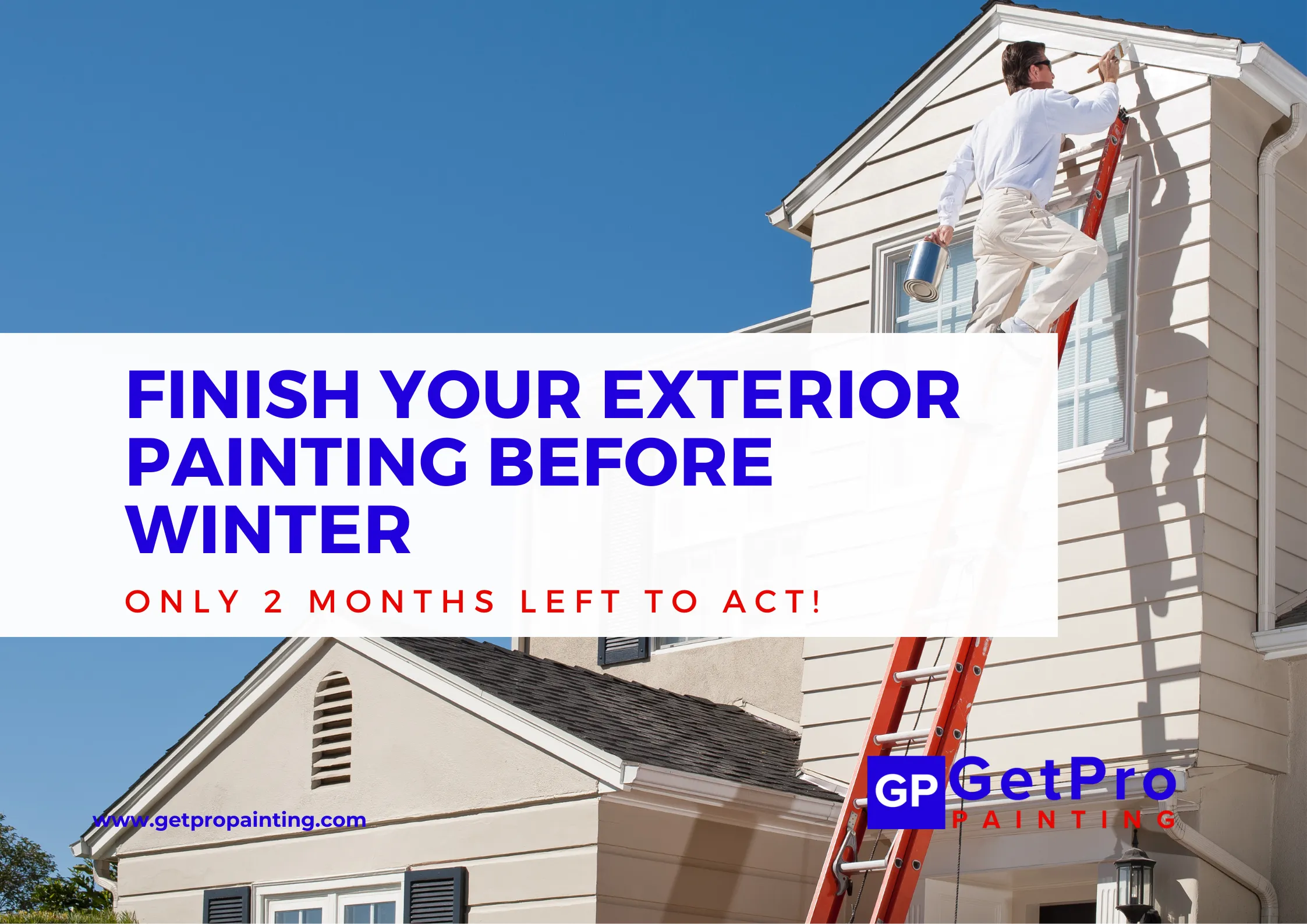 GetPro Painting blog graphic on finishing exterior painting before winter